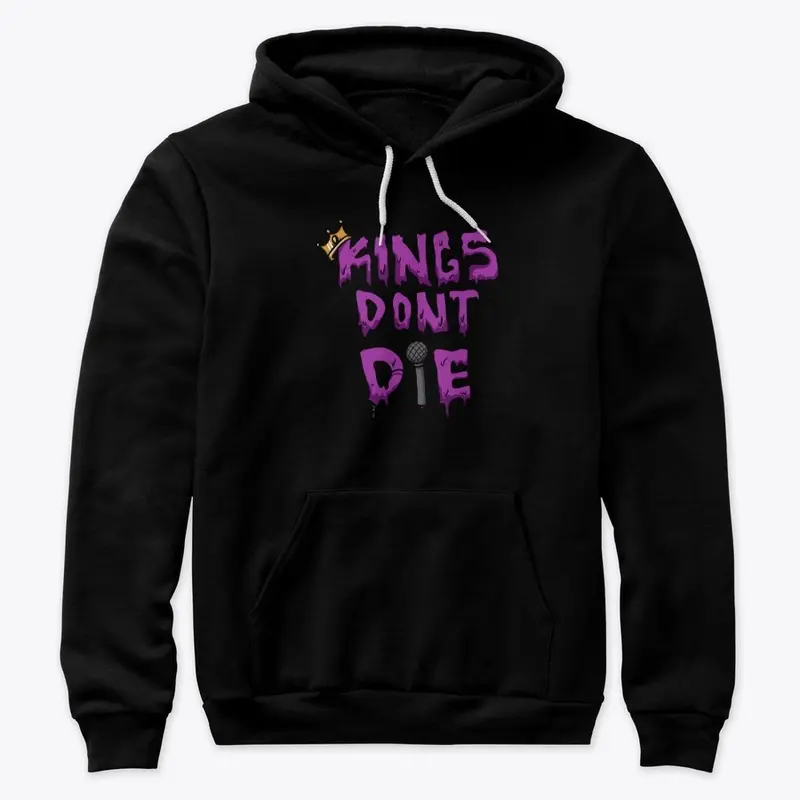 Kings Dont Die Street Wear